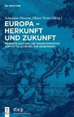 Europa - Herkunft und Zukunft (eBook, PDF)