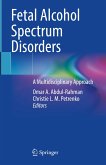 Fetal Alcohol Spectrum Disorders (eBook, PDF)