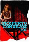 Sexperto Consejos 101 (eBook, ePUB)