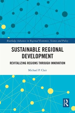 Sustainable Regional Development (eBook, PDF) - Clair, Michael P.