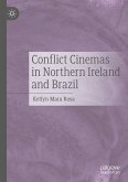 Conflict Cinemas in Northern Ireland and Brazil (eBook, PDF)