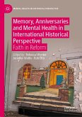 Memory, Anniversaries and Mental Health in International Historical Perspective (eBook, PDF)