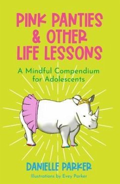 Pink Panties & Other Life Lessons (eBook, ePUB) - Parker, Danielle