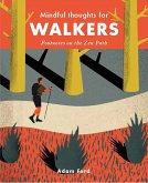 Mindful Thoughts for Walkers (eBook, ePUB) Mindful Thoughts for Walkers (eBook, ePUB)