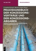 Praxishandbuch der Konzessionsverträge und der Konzessionsabgaben (eBook, PDF)