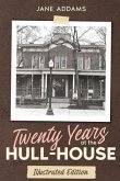 Twenty Years at the Hull-House (eBook, ePUB)