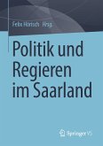 Politik und Regieren im Saarland (eBook, PDF)