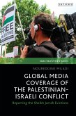 Global Media Coverage of the Palestinian-Israeli Conflict (eBook, PDF)