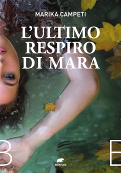 L'ultimo respiro di Mara (eBook, ePUB) - Campeti, Marika