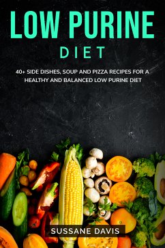 Low Purine Diet (eBook, ePUB) - Davis, Sussane