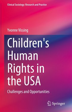 Children's Human Rights in the USA (eBook, PDF) - Vissing, Yvonne