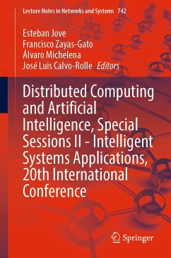 Distributed Computing and Artificial Intelligence, Special Sessions II - Intelligent Systems Applications, 20th International Conference (eBook, PDF)