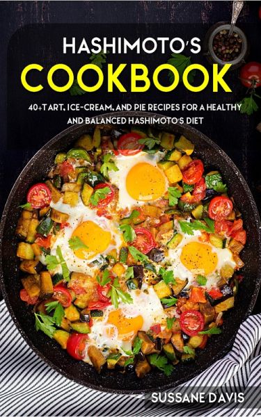 Hashimoto's Cookbook (eBook, ePUB) Hashimoto's Cookbook (eBook, ePUB)