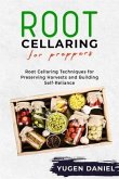ROOT CELLARING FOR PREPPERS (eBook, ePUB)