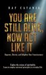 You Are Still Alive, Now Act Like It... - Bild 1