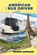The American and the Bus Driver (eBook,... - Bild 1