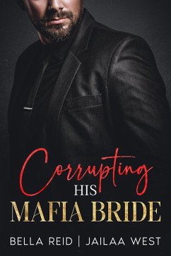 Cover Corrupting His Mafia Bride (eBook, ePUB)