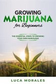 Growing Marijuana for Beginners (eBook, ePUB) Growing Marijuana for Beginners (eBook, ePUB)