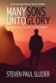 MANY SONS UNTO GLORY (eBook, ePUB)