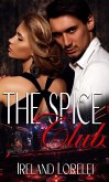 The Spice Club (The Powerful & Kinky Series, #2) (eBook, ePUB)