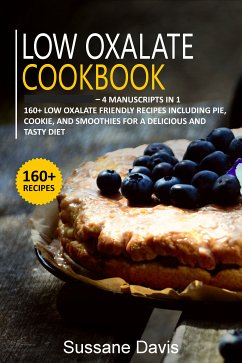 Low Oxalate Cookbook (eBook, ePUB) - Davis, Sussane