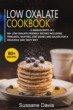 Low Oxalate Cookbook (eBook, ePUB) - Davis, Sussane