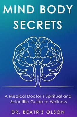 Mind Body Secrets (eBook, ePUB)
