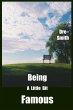 Being A Little Bit Famous (eBook, ePUB) - Bild 1