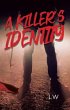 The Killer's Identity (eBook, ePUB) - Bild 1