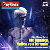 Die Dunklen Hallen von Terrania / Perry Rhodan-Zyklus "Fragmente" Bd.3229 (MP3-Download)