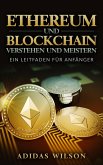 Ethereum und Blockchain verstehen und meistern: (eBook, ePUB)