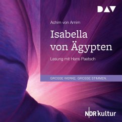 Isabella von Ägypten (MP3-Download) - Arnim, Achim von