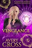 Vengeance (Academy of Ancients, #11) (eBook, ePUB)