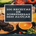 100 Receitas de Sobremesas SEM AÇÚCAR (MP3-Download)