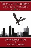Surprising Strays (Uncollected Anthology #31: A Diversity of Dragons) (eBook, ePUB)