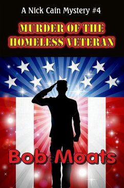 Murder of the Homeless Veteran (eBook, ePUB) - Moats, Bob