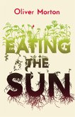Eating the Sun (eBook, ePUB)
