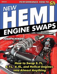 New Hemi Engine Swaps: How to Swap 5.7L, 6.1L, 6.4L & Hellcat Engines into Almost Anything (eBook, ePUB) - Hinds, Joe