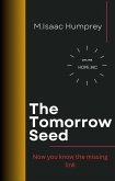 The Tomorrow Seed (Competence, confidence and leadership) (eBook, ePUB)