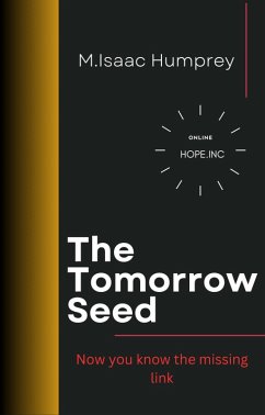 The Tomorrow Seed (Competence, confidence and leadership) (eBook, ePUB) - Humphrey, M. Isaac