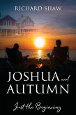 Joshua and Autumn (eBook, ePUB) Joshua and Autumn (eBook, ePUB)