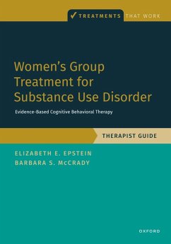 Women's Group Treatment for Substance Use Disorder (eBook, PDF) - Epstein, Elizabeth E.; McCrady, Barbara S.