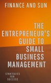 The Entrepreneur's Guide to Small Business Management: Strategies for Success (eBook, ePUB)