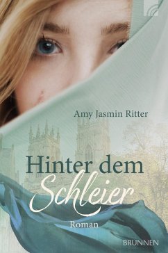 Hinter dem Schleier (eBook, ePUB) - Ritter, Amy Jasmin