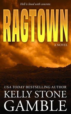 Ragtown (eBook, ePUB) - Gamble, Kelly Stone