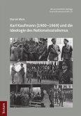 Karl Kaufmann (1900-1969) und die Ideologie des Nationalsozialismus (eBook, PDF)