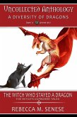 The Witch Who Stayed a Dragon (Uncollected Anthology, #31) (eBook, ePUB)