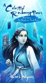 A Celestial Redemption (The Secrets of Tarot Series, #2) (eBook, ePUB) A Celestial Redemption (The Secrets of Tarot Series, #2) (eBook, ePUB)