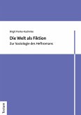 Die Welt als Fiktion (eBook, PDF)