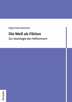 Die Welt als Fiktion (eBook, PDF) - Panke-Kochinke, Birgit